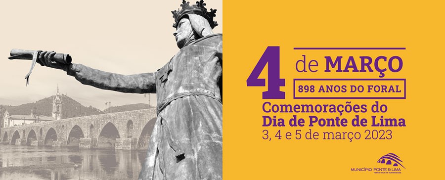 Dia de Ponte de Lima - 4 Março - Comemorações do Dia de Ponte de Lima