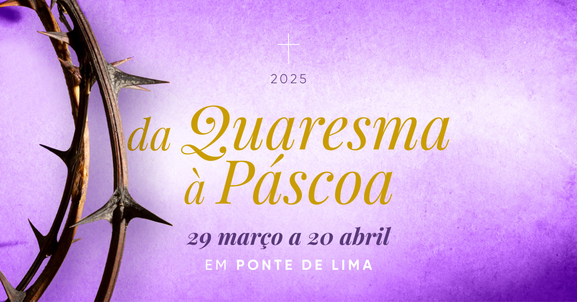 Semana Santa – Da Quaresma à Páscoa
