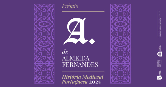 Prémio A. de Almeida Fernandes – História Medieval Portuguesa 2025 | Abertura de Concurso