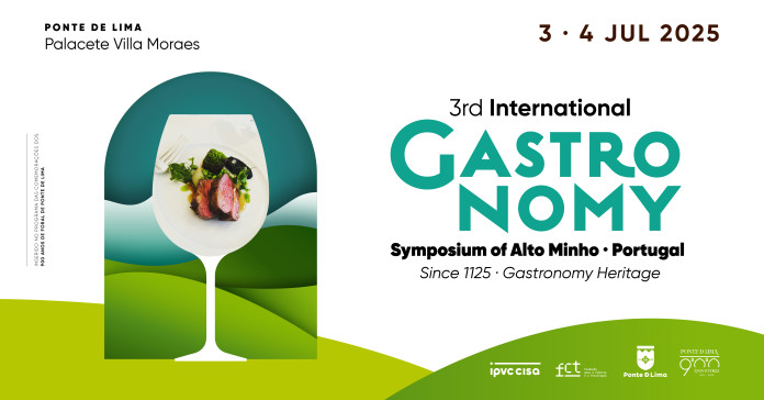 O 3º Simpósio Internacional de Gastronomia do Alto Minho realiza-se em Ponte de Lima, nos dias 3 e 4 de julho