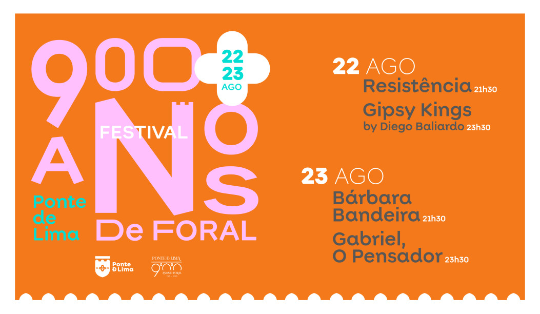 Festival "900 Anos de Foral de Ponte de Lima"